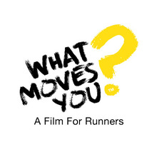 What Moves You?: A Film For Runners by Runners
